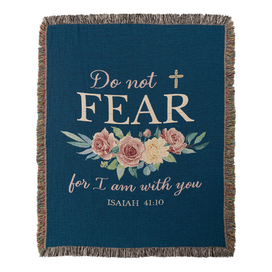 Do Not Fear Tapestry Throw 50x60