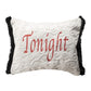 Tonight/Not Tonight Word Pillow 12.5x8 Throw Pillow