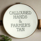 Farmer's Tan Embroidery Loop Sign Sign