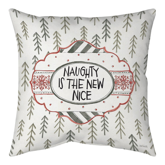Naughty Is The New Nice Climaweave Pillow 12x12