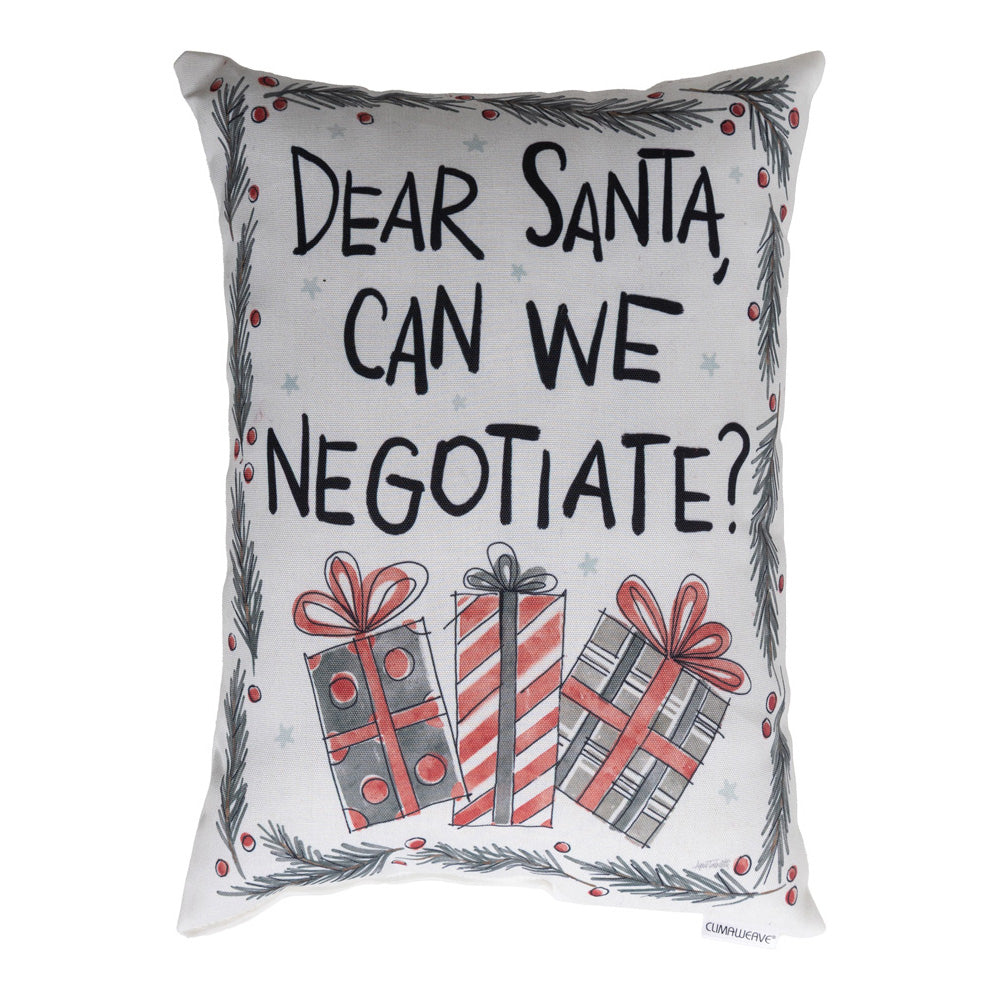Dear Santa Can We Negotiate Climaweave Pillow 18x13