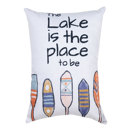 The Lake Is The Place To Be Climaweave Pillow 13"x18" Indoor/Outdoor