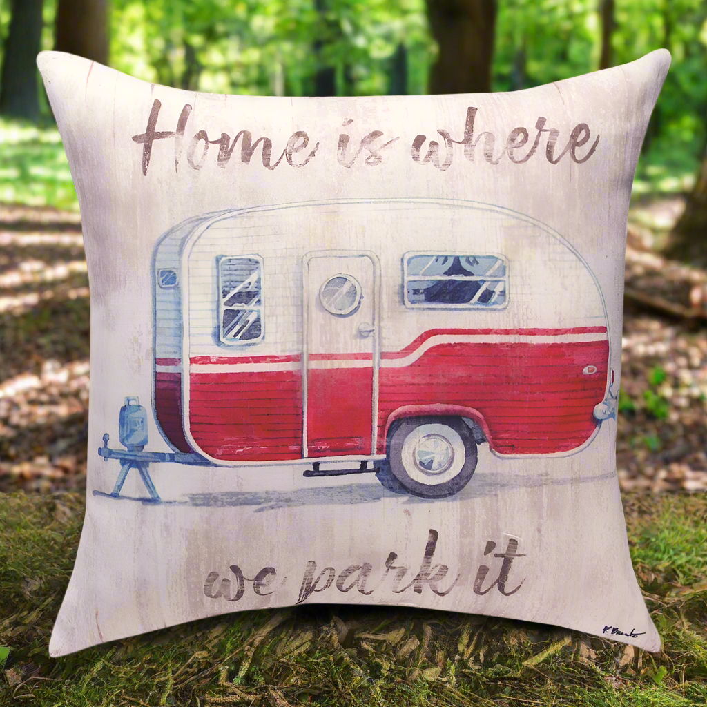 Camping Home Is Where We Park It Climaweave Pillow 18"