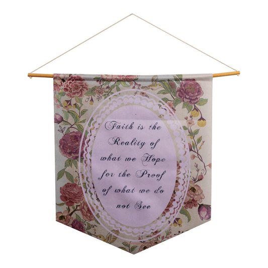 Religious Toile Faith Is The Reality Pennant 18" x 21"