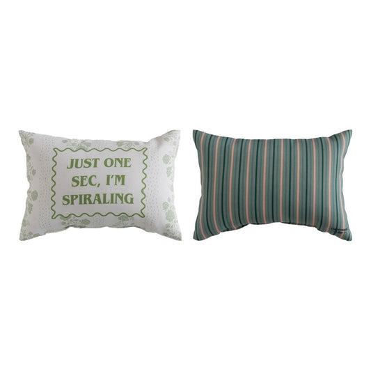 Just One Sec I'm Spiraling Climaweave Word Pillow 12.5" x 8"