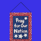 Pray For Our Nation Tapestry Bannerette 13x18