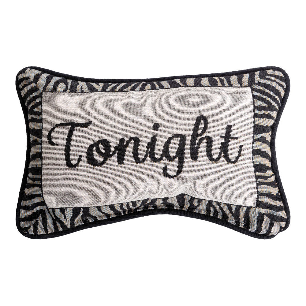 Tonight Not Tonight Word Pillow 12.5"x8.5