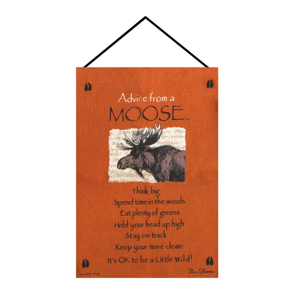 Advice From A Moose Wall Hanging 17x26 inch Tapestry with hanger