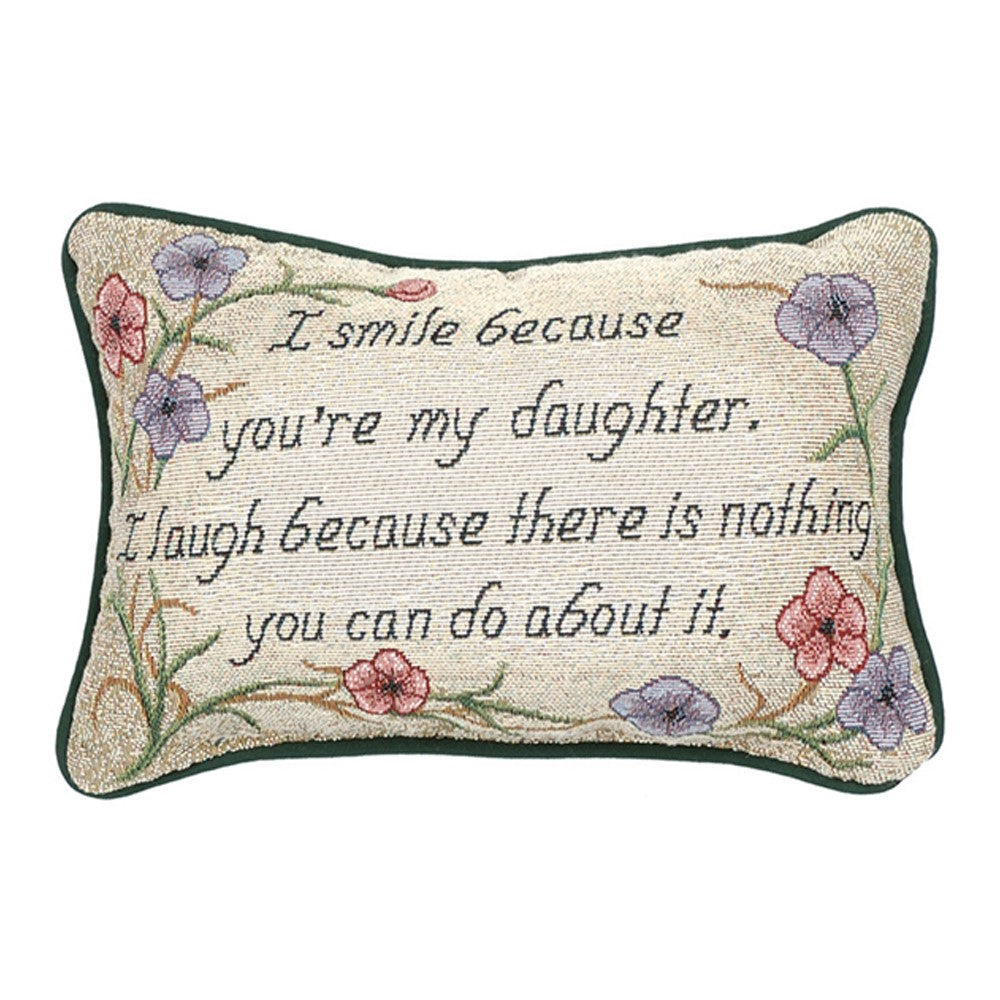I Smile Because...Daughter Word Pillow 12.5x8 inch Tapestry Pillow