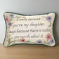 I Smile Because...Daughter Word Pillow 12.5x8 inch Tapestry Pillow