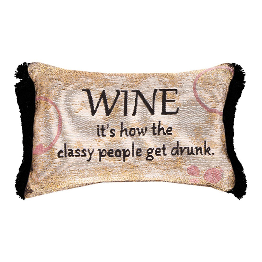 Wine...People Get Drunk Word Pillow 12.5x8 inch Tapestry Pillow with Fringe