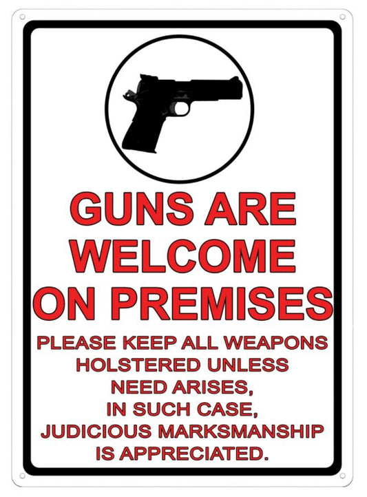 Guns are Welcome - 12"x17" - Tin Sign