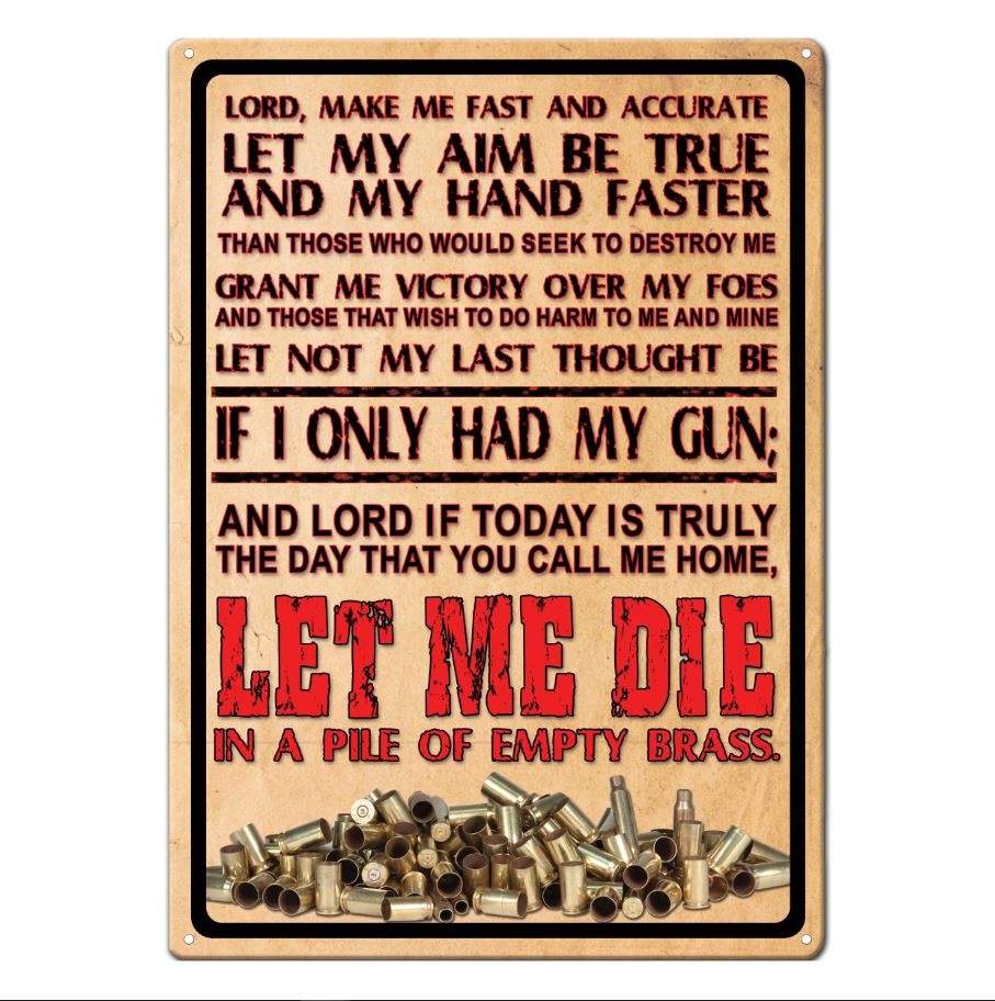The Gunfighter's Prayer - 12x17 Tin Sign