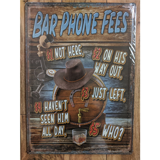 Bar Phone Fees - Large 12x17 - Tin Sign