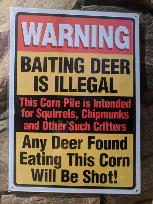 Warning - Baiting Deer Is Illegal 12"x17" Tin Sign
