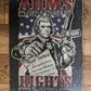 Arms Change Rights Don't - Large 12x17" Tin Sign