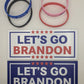 Lets Go Brandon Kit