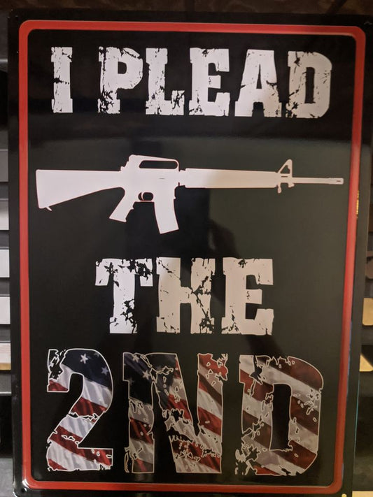 I Plead the 2nd - 12x17 Tin Sign