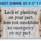 Lack of Planning - Metal Sign