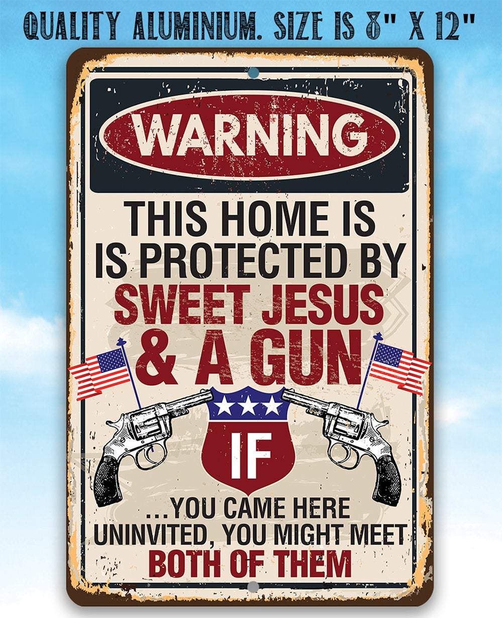 Sweet Jesus And A Gun - Metal Sign